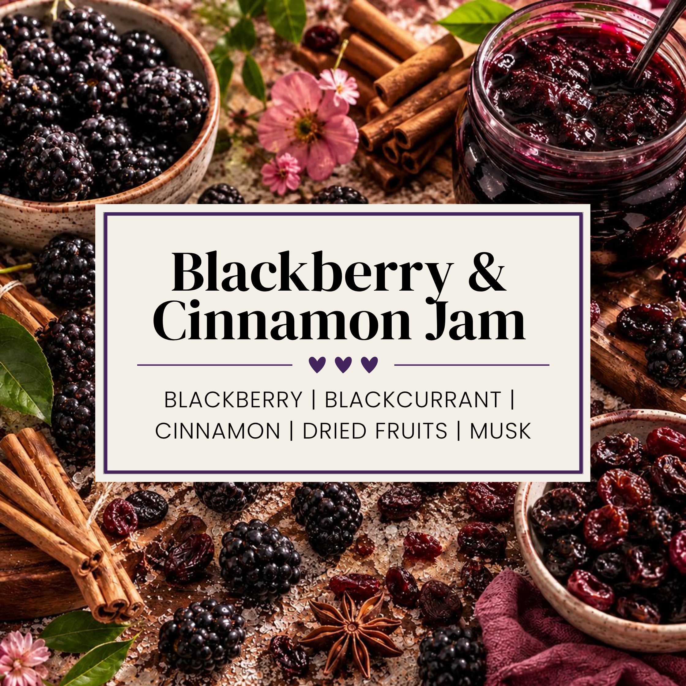 BLACKBERRY & CINNAMON JAM