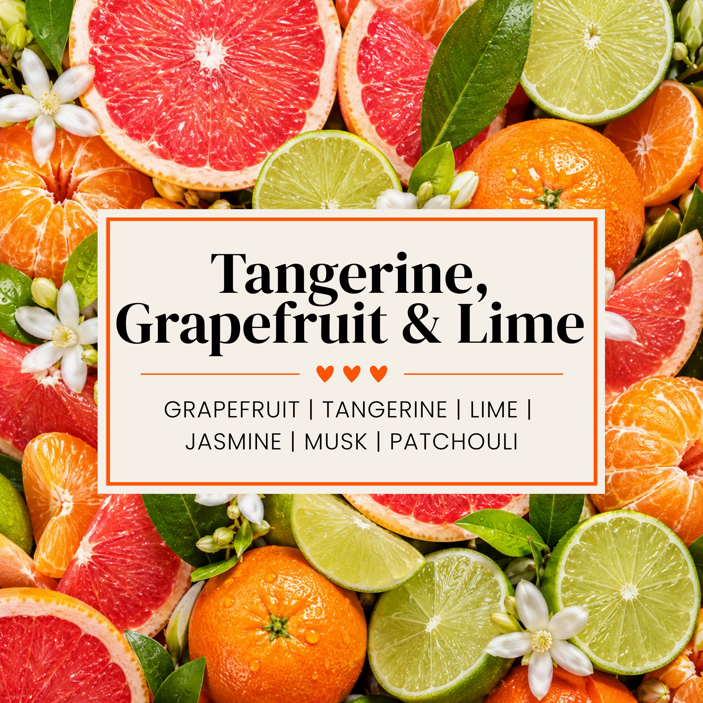 TANGERINE, GRAPEFRUIT & LIME