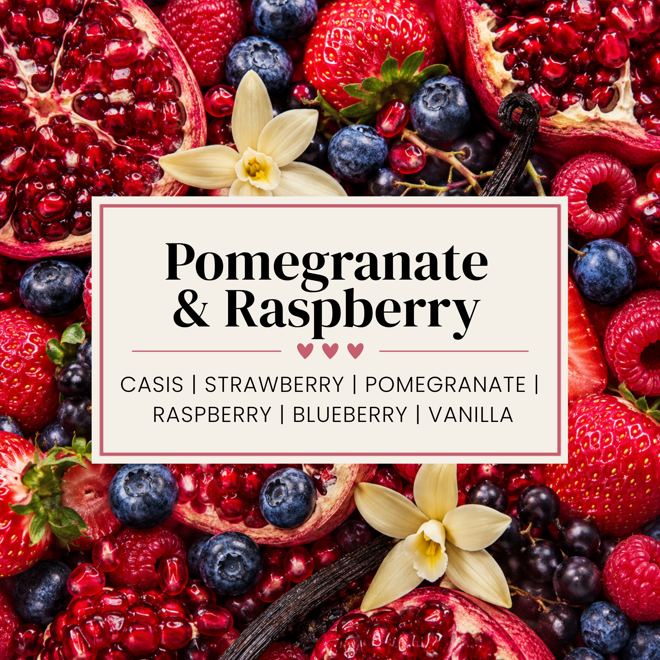 POMEGRANATE & RASPBERRY