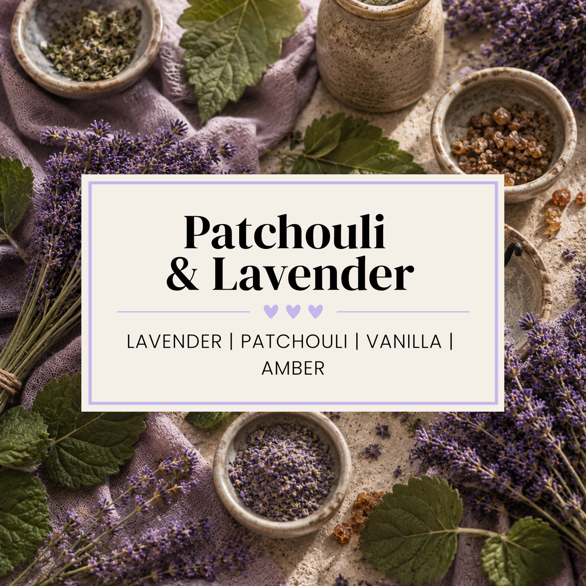PATCHOULI & LAVENDER
